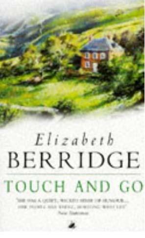 Title details for Touch And Go by Elizabeth Berridge - Available